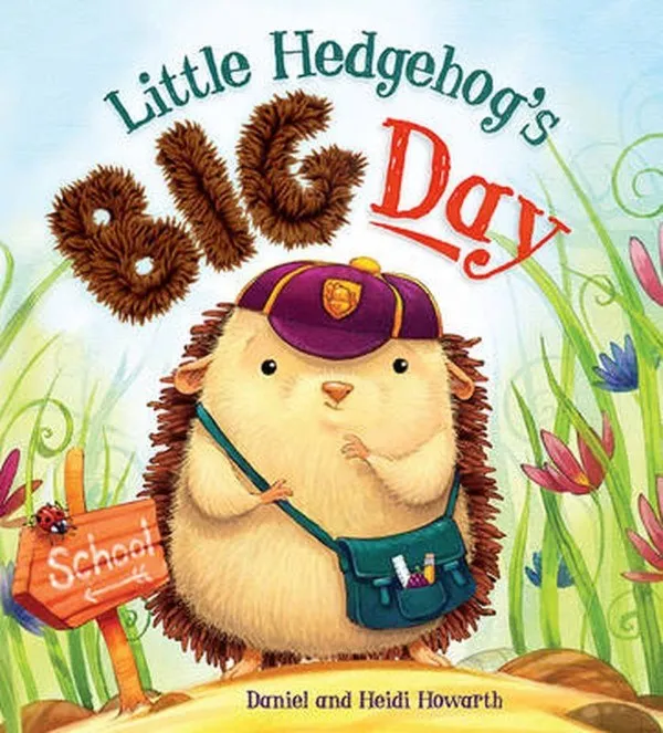Little Hedgehogs Big Day Book